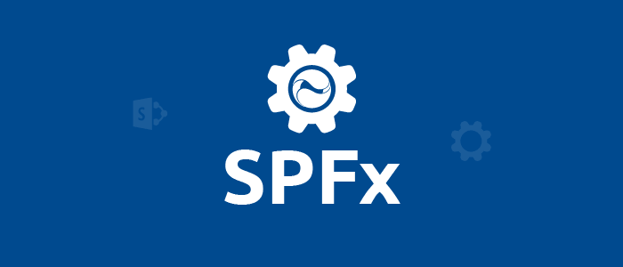  5 Great Practices in SharePoint Framework (SPFx) Development